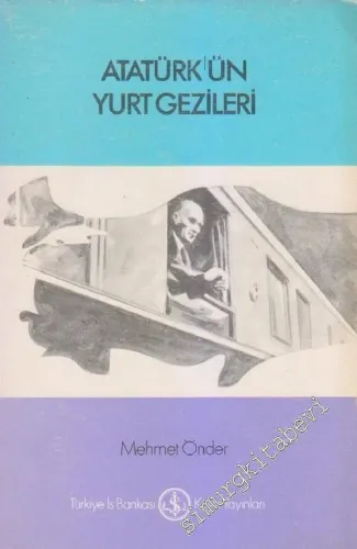 Atatürk'ün Yurt Gezileri -        1975