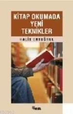 Kitap Okumada Yeni Teknikler: Başarılı Bir Hayat İçin
