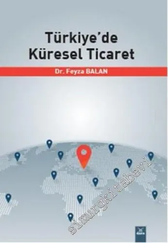 Türkiye'de Küresel Ticaret -