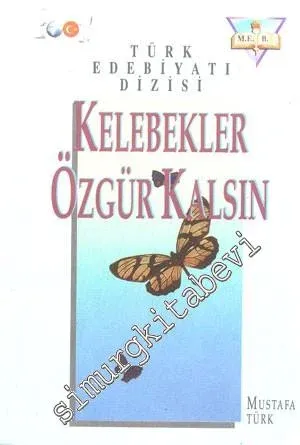 Kelebekler Özgür Kalsın -