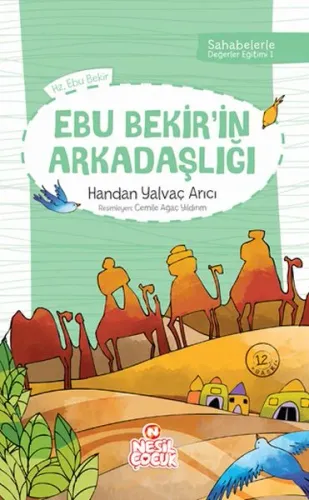 Ebu Bekir'in Arkadaşlığı; Sahabelerle Değerler Eğitimi (1. Set)