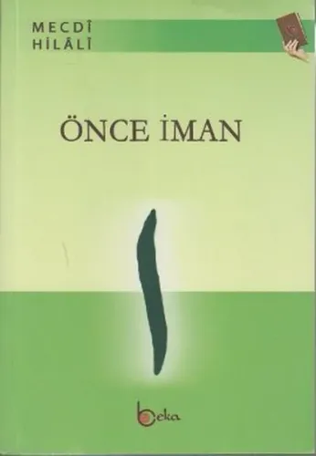 Önce İman - Beka Yayınları - Selam Kitap