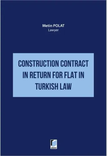 Construction Contract in Return for Flat in Turkish Law