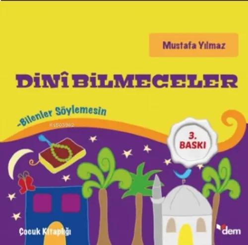 Dini Bilmeceler; Bilenler Söylemesin