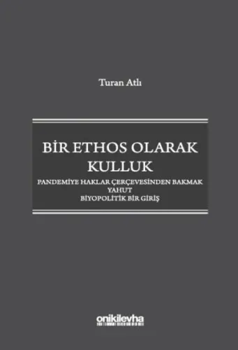 Bir Ethos Olarak Kulluk