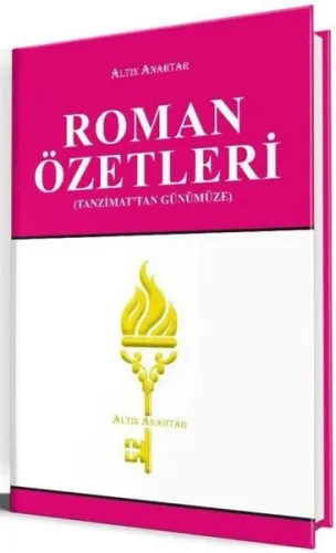 ​​Altın Anahtar Yayınları Tanzimat'tan Günümüze Roman Özetleri