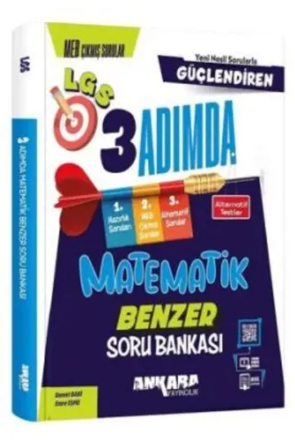 ANKARA 8.Sınıf LGS MATEMATİK GÜÇLENDİREN 3 ADIMDA BENZER SORU BANKASI