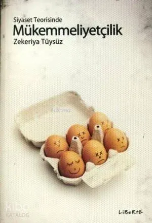 Siyaset Teorisinde Mükemmelliyetçilik