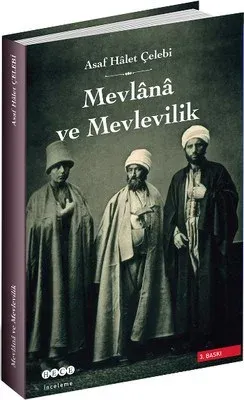 Mevlâna ve Mevlevilik