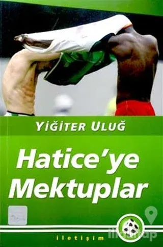 Hatice'ye Mektuplar