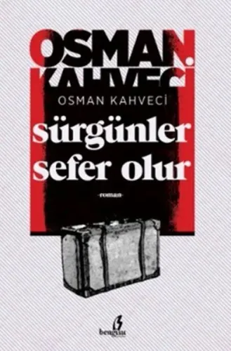 Sürgünler Sefer Olur
