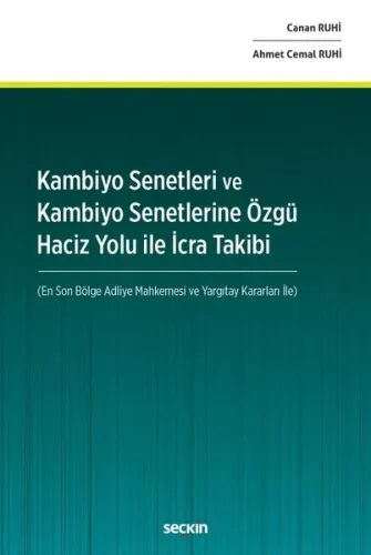 Kambiyo Senetleri ve Kambiyo Senetlerine Özgü Haciz Yolu İle İcra Takibi
