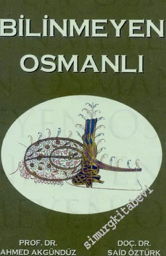 700. Yılında Bilinmeyen Osmanlı -        2000