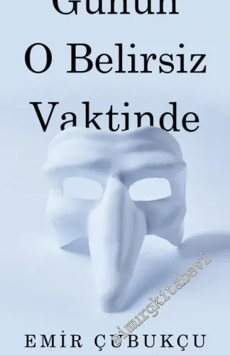 Günün O Belirsiz Vaktinde -         2017