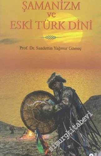 Şamanizm ve Eski Türk Dini