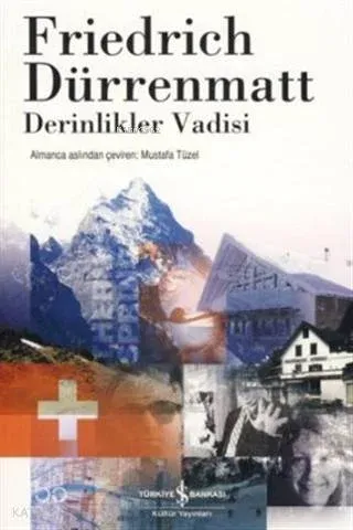 Derinlikler Vadisi Friedrich Dürrenmatt