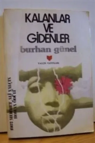 Kalanlar ve Gidenler