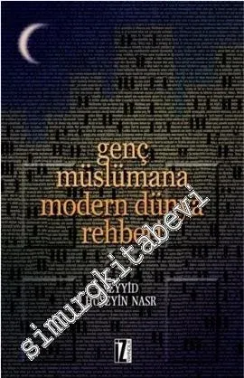 Genç Müslümana Modern Dünya Rehberi -        2012