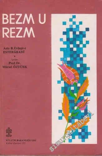 Bezm u Rezm ( Eğlence ve Savaş ) -        1990