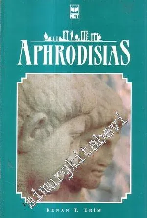 Aphrodisias: Guide du Site et de Son Musee -