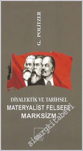 Diyalektik ve Tarihsel Materyalist Felsefe Marksizm -         2023
