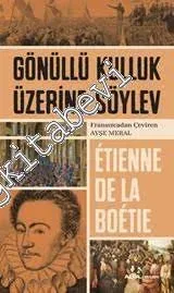 Gönüllü Kulluk Üzerine Söylev