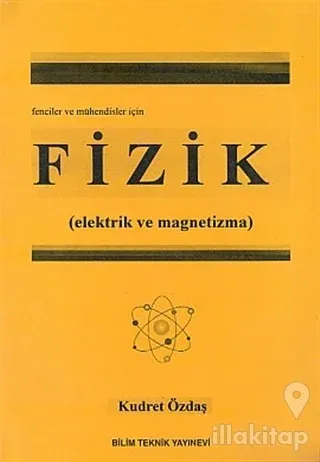 Fizik (Elektrik ve Magnetizma) Fenciler ve Mühendisler İçin