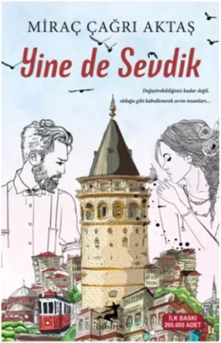 YİNE DE SEVDİK