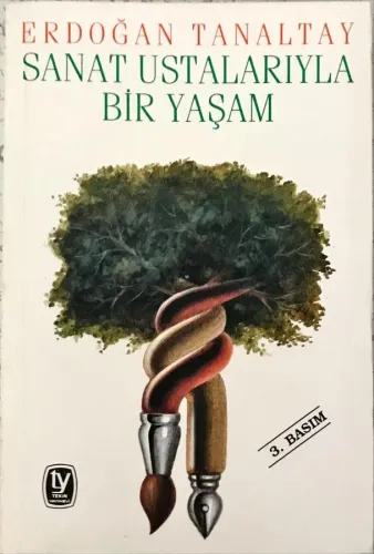 Sanat Ustalarıyla Bir Yaşam