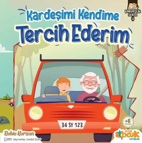 Kardeşimi Kendime Tercih Ederim