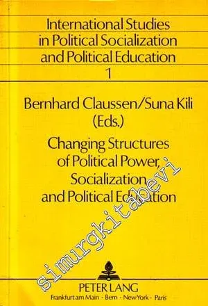 Changing Structures of Political Power, Socialization and Political Education -