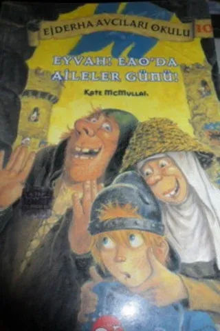Ejderha Avcıları Okulu 10 - Eyvah ! EAO'da Aileler Günü