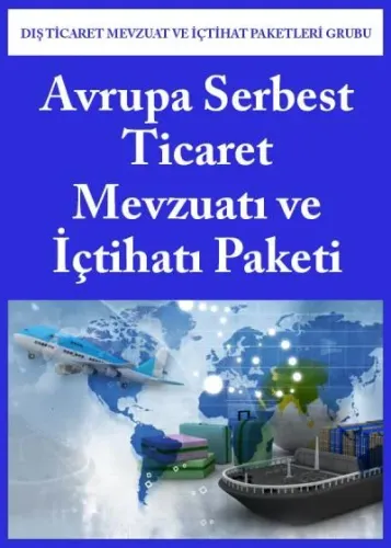 Avrupa Serbest Ticaret Mevzuatı ve İçtihatı Paketi