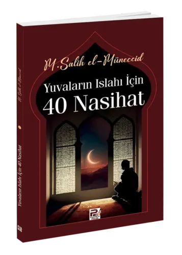 Yuvaların Islahı İçin 40 Nasihat