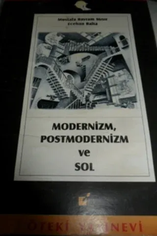 Modernizm, Postmoderizm ve Sol