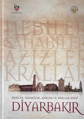 Diyarbakır Nebiler, Sahabiler, Azizler ve Krallar Kenti 1 ve 2 Cilt Takım Kitap