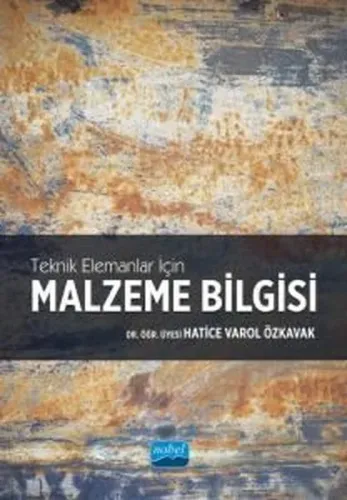 Malzeme Bilgisi - Teknik Elemanlar için