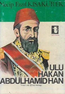 Ulu Hakan Abdülhamid Han 1 nci ve 2 nci Kitap Tek Cilt Halinde 1970 Yılı 2. Baskı Kitap
