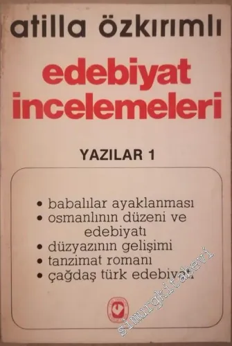 Edebiyat İncelemeleri: Yazılar 1 -        1983