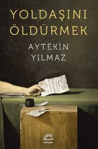 Yoldaşını Öldürmek Aytekin Yılmaz
