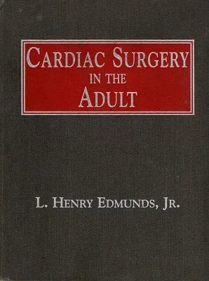 Cardiac Surgery in the Adult