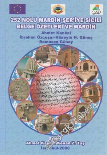 252 Nolu Mardin Şer'iye Sicili Belge Özetleri ve Mardin -