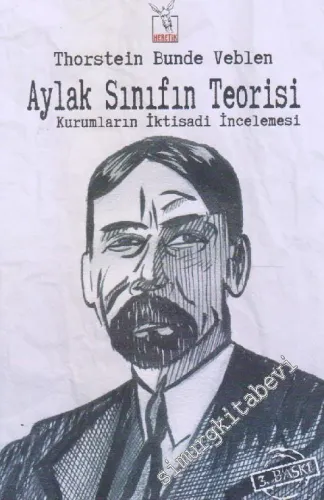 Aylak Sınıfın Teorisi : Kurumların İktisadi İncelemesi