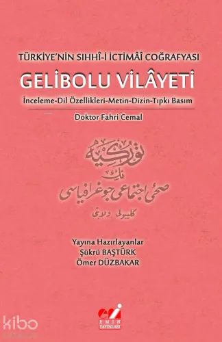 Türkiye'nin Sıhhî-i İctimâî Coğrafyası Gelibolu Vilayeti