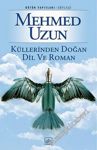 Küllerinden Doğan Dil ve Roman -        2018