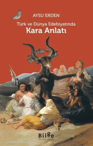 Türk ve Dünya Edebiyatında Kara Anlatı 
