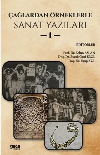 Çağlardan Örneklerle Sanat Yazıları I