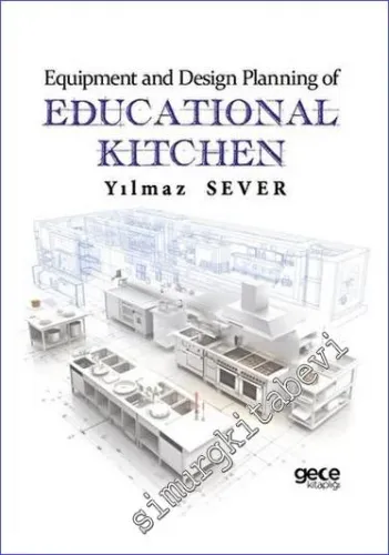 Equipment and Design Planning of Educational Kitchen -         2023