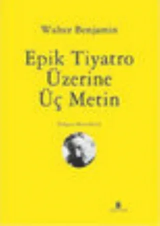 Epik Tiyatro Üzerine Üç Metin