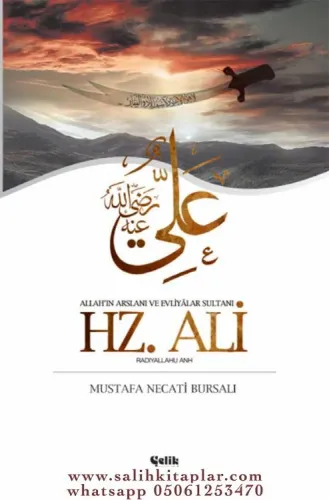 Allah'ın Arslanı ve Evliyâlar Sultanı